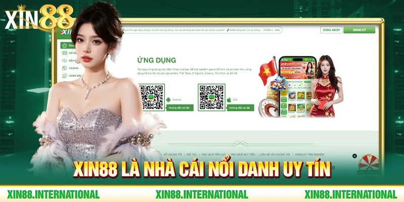 Xin88 là nhà cái nổi danh uy tín